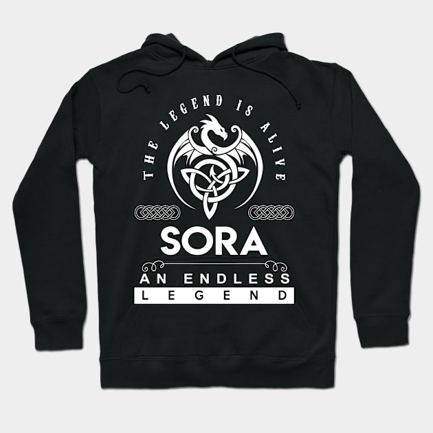 Sora Name T Shirt - The Legend Is Alive - Sora An Endless Legend Dragon Gift Item Hoodie by riogarwinorganiza